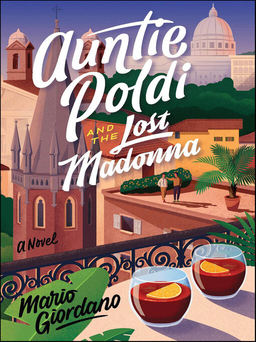 Title details for Auntie Poldi and the Lost Madonna by Mario Giordano - Available